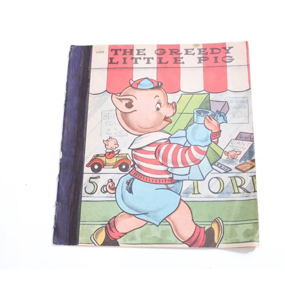 The Greedy Little Pig, 1940s, Picture Book, Abbott Publishing, ~ 250407-WH 344